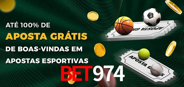 bet974 Ate 100% de Aposta Gratis